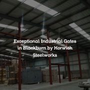 Exceptional Industrial Gates in Blackburn by Horwich Steelworks