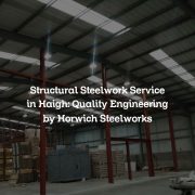 Structural Steelwork Service in Haigh: Quality Engineering by Horwich Steelworks