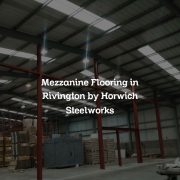 Mezzanine Flooring in Rivington by Horwich Steelworks